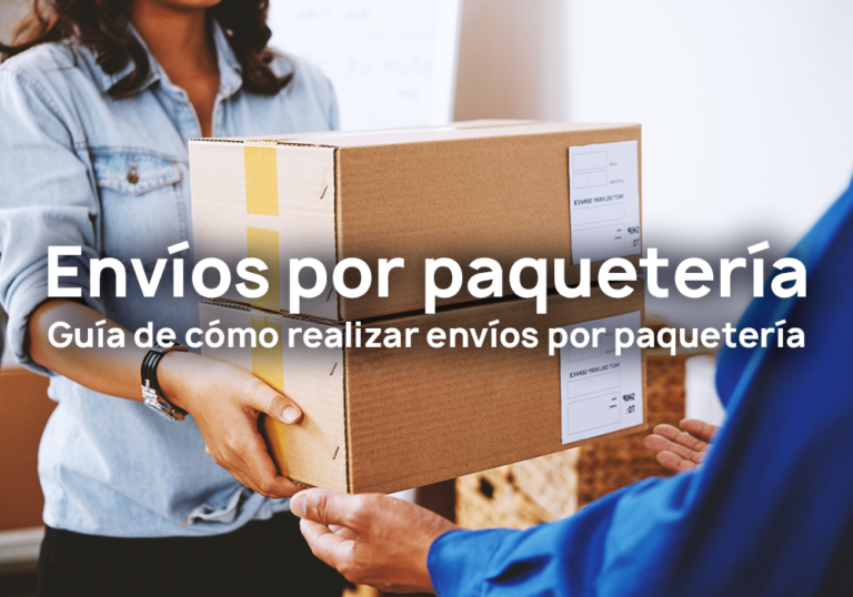 Cómo hacer envíos por paquetería Envíoclick Blog