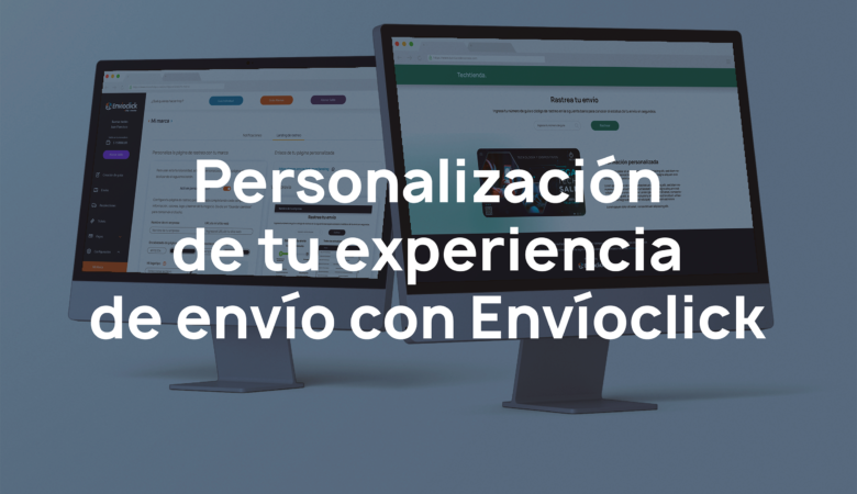 Personalización de tu experiencia de envío