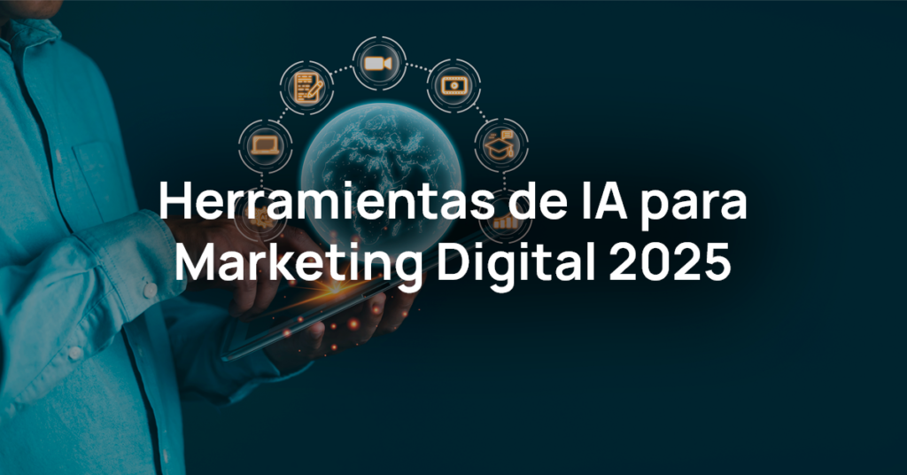 Herramientas de IA para Marketing Digital 2025 - Envíoclick Blog