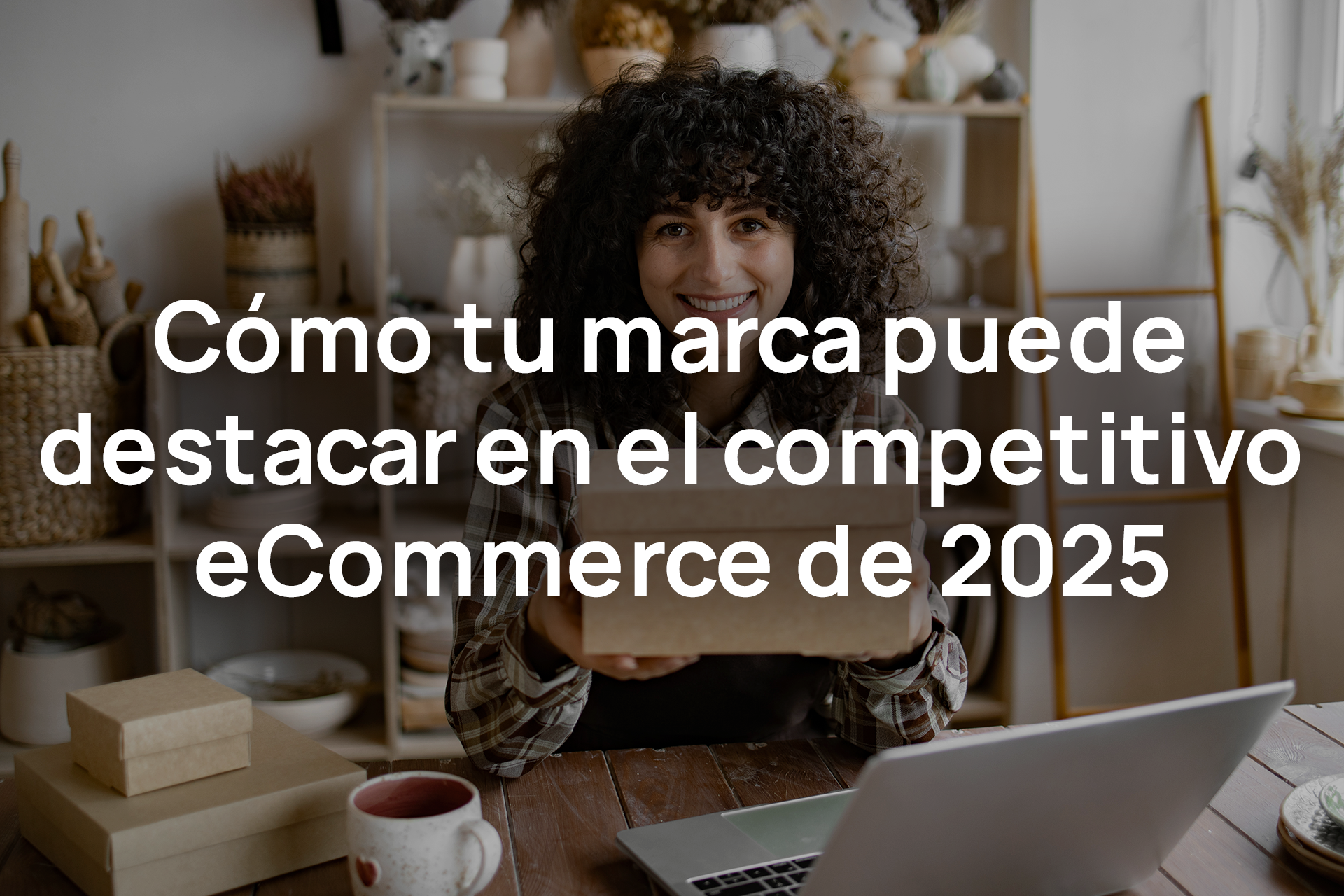 Tendencias de e-Commerce 2025