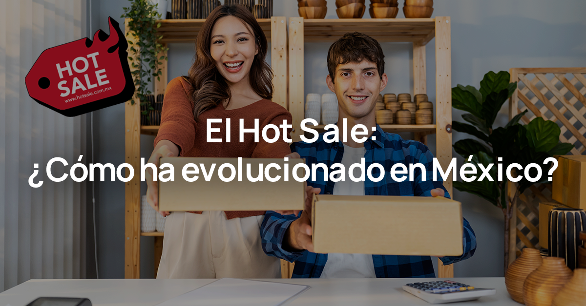 Hot Sale México Cómo ha evolucionado