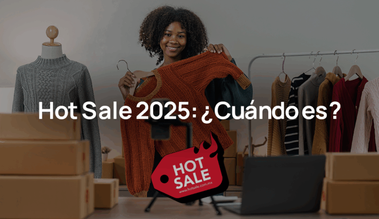 Hot Sale Colombia 2025: ¿cuándo es?