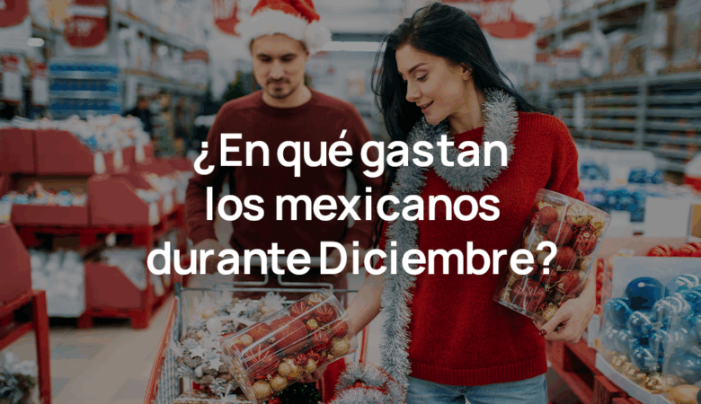 Compras decembrinas: ¿En qué gastan los mexicanos?