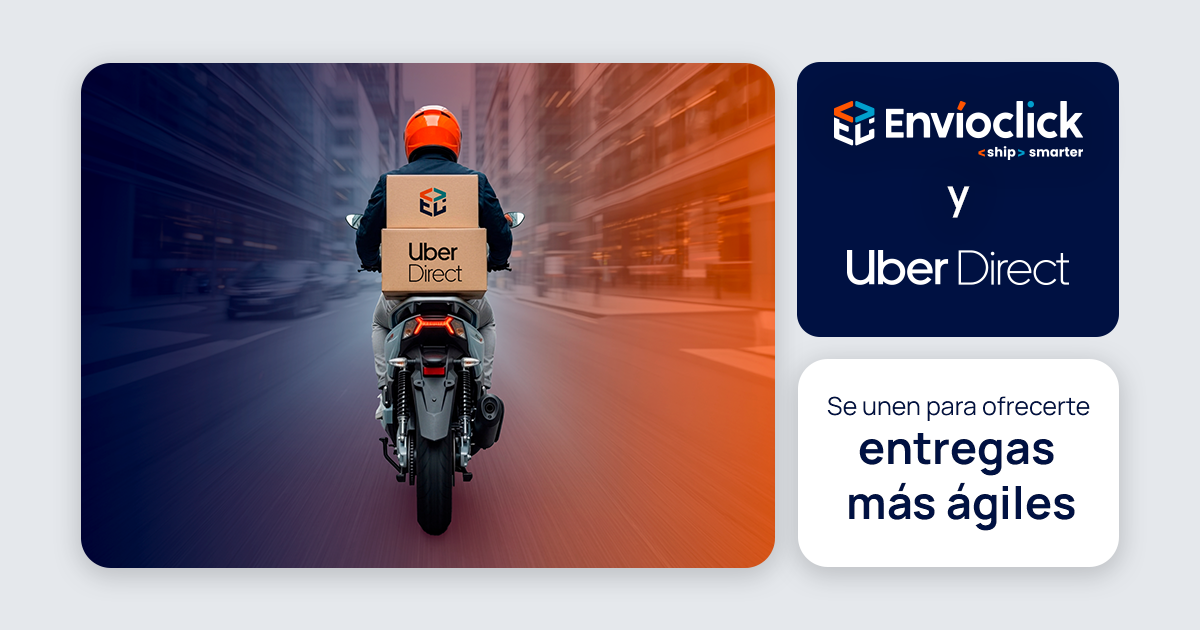 Envíos express y ondemand con Uber Direct y Envioclick